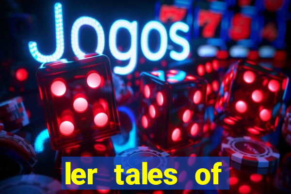 ler tales of demons and gods